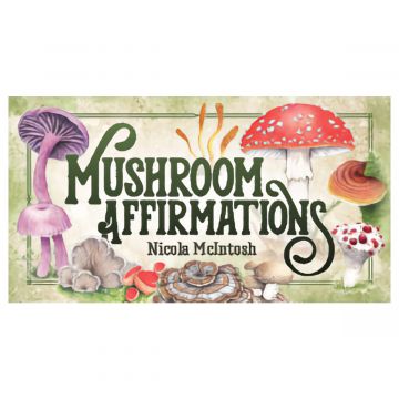 Mushroom Affirmations - 40 Cards
